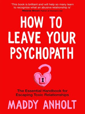 cover image of How to Leave Your Psychopath